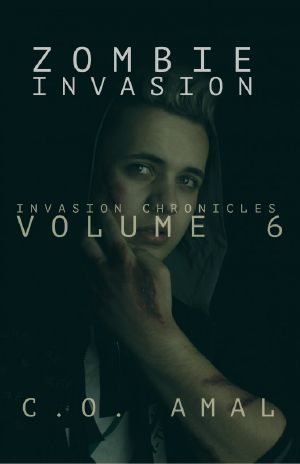 [Invasion Chronicles 06] • Zombie Invasion